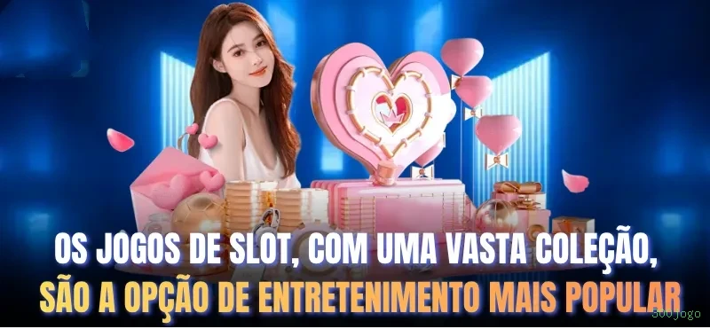 Bônus e prêmios 300jogo